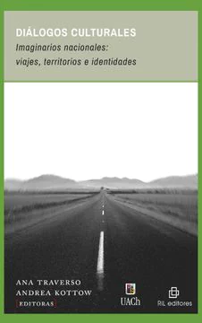 DIALOGOS CULTURALES. IMAGINARIOS NACIONALES: VIAJES, TERRITORIOS E IDE