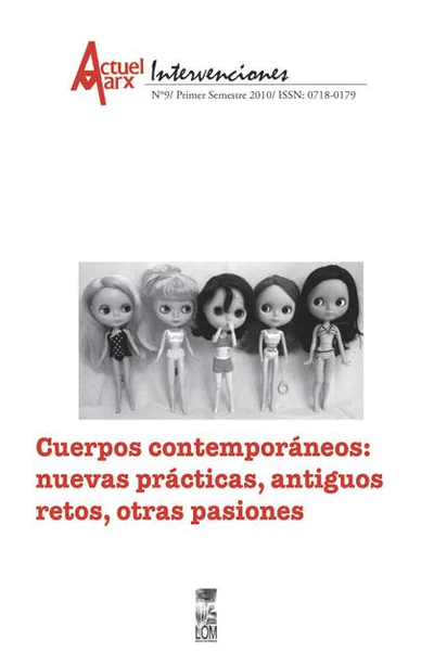 CUERPOS CONTEMPORANEOS, NUEVAS PRACTICAS - ACTUEL MARX 9