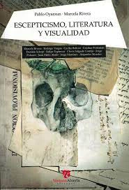ESCEPTICISMO, LITERATURA Y VISUALIDAD