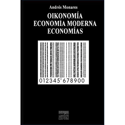 OIKONOMIA. ECONOMIA MODERNA. ECONOMIAS