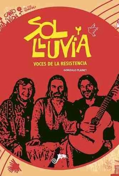 SOL Y LLUVIA VOCES DE LA RESISTENCIA