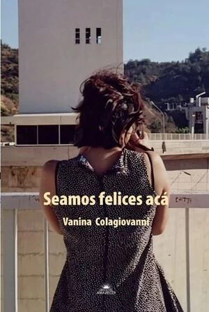 SEAMOS FELICES ACA