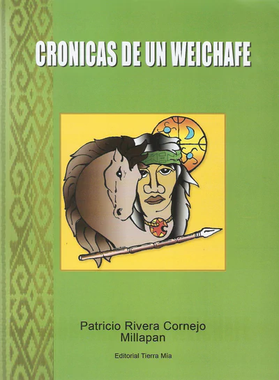 CRONICAS DE UN WEICHAFE