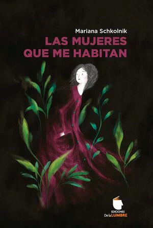 LAS MUJERES QUE ME HABITAN