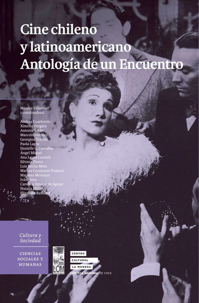CINE CHILENO Y LATINOAMERICANO. ANTOLOGIA DE UN ENCUENTRO