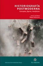 HISTORIOGRAFIA POSTMODERNA. CONCEPTOS, FIGURAS, MANIFIESTOS