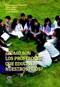 COMO SON LOS PROFESORES QUE EDUCAN A NUESTROS HIJOS?
