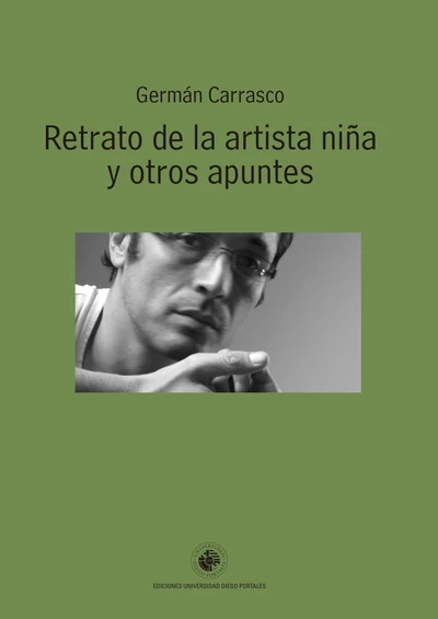 RETRATO DE LA ARTISTA NIÑA Y OTROS APUNTES