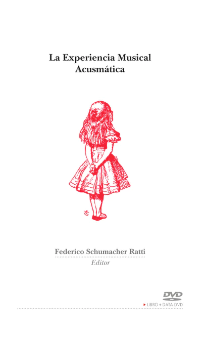 LA EXPERIENCIA MUSICAL ACUSMATICA