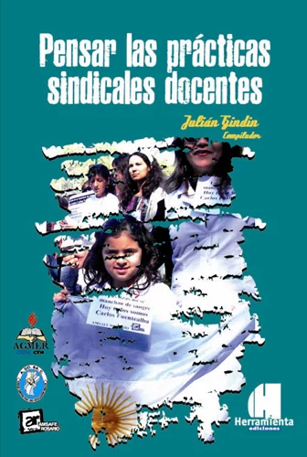 PENSAR LAS PRACTICAS SINDICALES DOCENTES