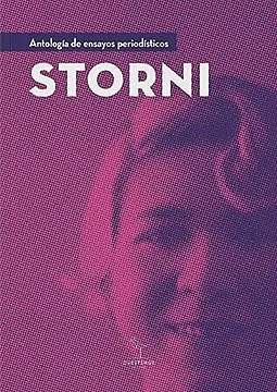 STORNI. ANTOLOGIA DE ENSAYOS PERIODISTICOS