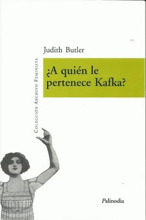 A QUIEN LE PERTENECE KAFKA