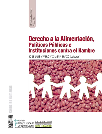 DERECHO A LA ALIMENTACION, POLITICAS PUBLICAS E INSTITUCIONES CONTRA