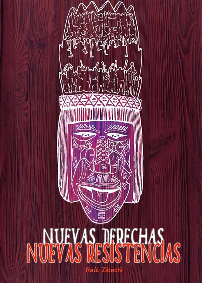 NUEVAS DERECHAS NUEVAS RESISTENCIAS