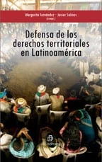 DEFENSA DE LOS DERECHOS TERRITORIALES EN LATINOAMERICA
