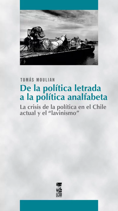DE LA POLITICA LETRADA A LA POLITICA ANALFABETA