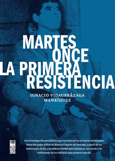 MARTES ONCE. LA PRIMERA RESISTENCIA