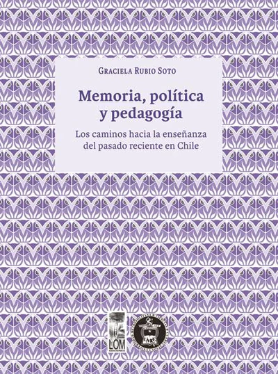 MEMORIA, POLITICA Y PEDAGOGIA