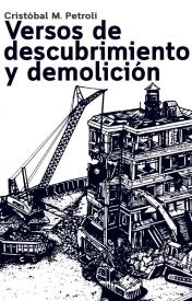 VERSOS DE DESCUBRIMIENTO Y DEMOLICION 