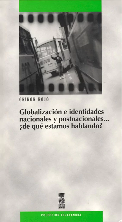 GLOBALIZACION E IDENTIDADES NACIONALES