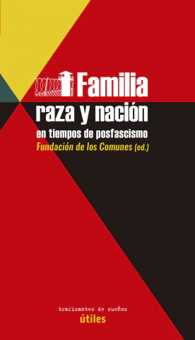 FAMILIA, RAZA Y NACION EN TIEMPOS DE POSFASCISMO