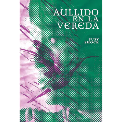 AULLIDO EN LA VEREDA