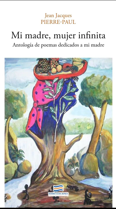 MI MADRE, MUJER INFINITA. ANTOLOGIA DE POEMAS DEDICADOS A MI MADRE