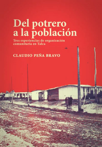 DEL POTRERO A LA POBLACION
