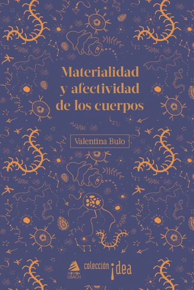 MATERIALIDAD Y AFECTIVIDAD DE LOS CUERPOS