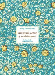 AMISTAD, AMOR Y MATRIMONIO