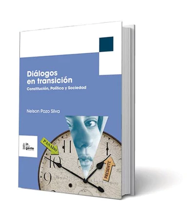 DIALOGOS EN TRANSICION. CONSTITUCION, POLITICA Y SOCIEDAD