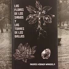 FLORES DE LOS SABIOS Y LAS TORRES DE LOS BRUJOS, LAS