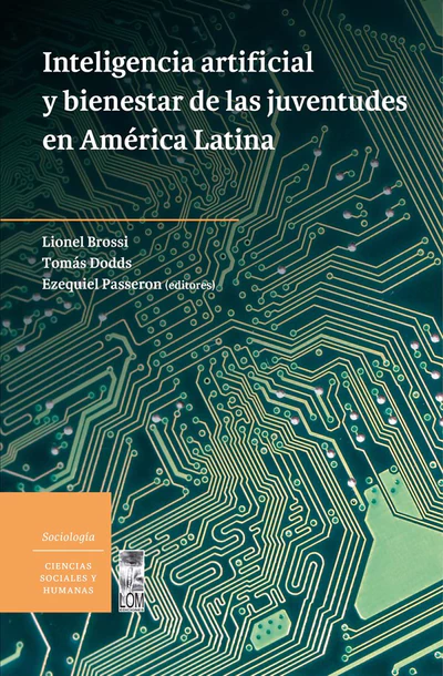 INTELIGENCIA ARTIFICIAL Y BIENESTAR DE LAS JUVENTUDES EN AMERICA LATINA