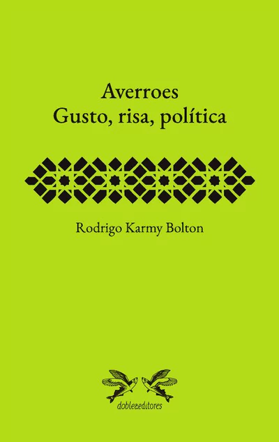 AVERROES. GUSTO, RISA, POLITICA