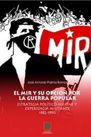 EL MIR Y SU OPCION POR LA GUERRA POPULAR
