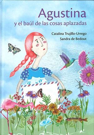 AGUSTINA Y EL BAUL DE LAS COSAS APLAZADAS