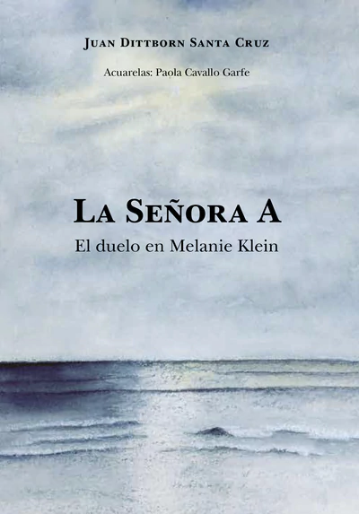 LA SEÑORA A. EL DUELO EN MELANIE KLEIN