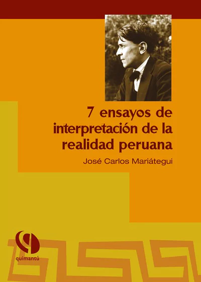 7 ENSAYOS DE INTERPRETACION DE LA REALIDAD PERUANA