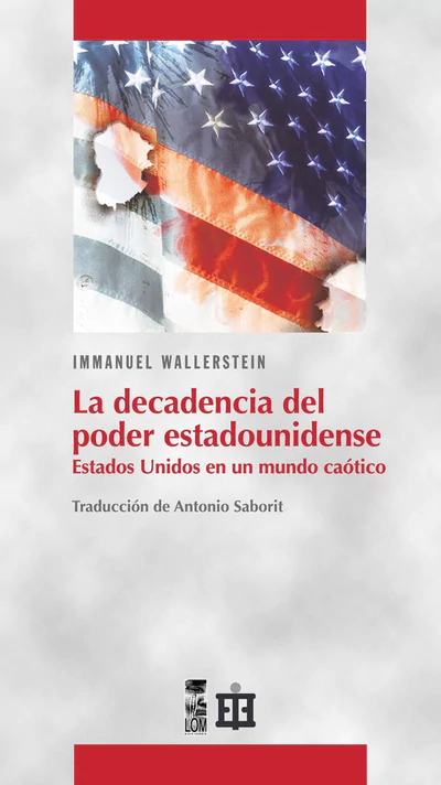DECADENCIA DEL PODER ESTADOUNIDENSE, LA