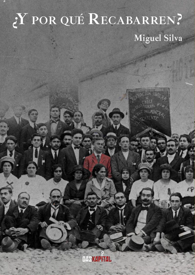 ¿Y por qué Recabarren?