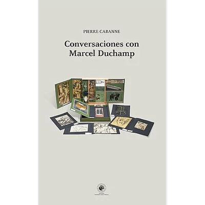 CONVERSACIONES CON MARCEL DUCHAMP