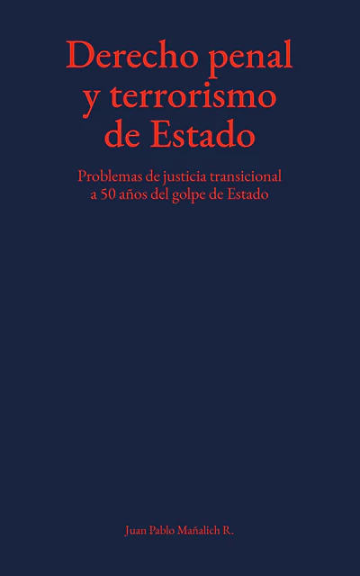 DERECHO PENAL Y TERRORISMO DE ESTADO