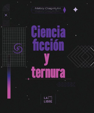 CIENCIA FICCION Y TERNURA