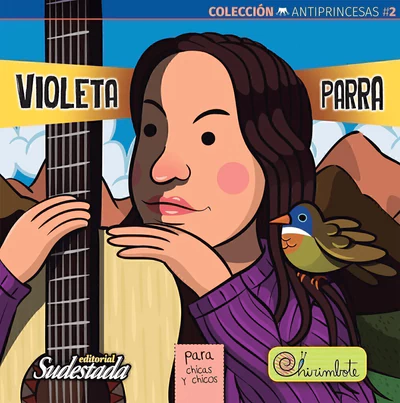 VIOLETA PARRA PARA CHICAS Y CHICOS