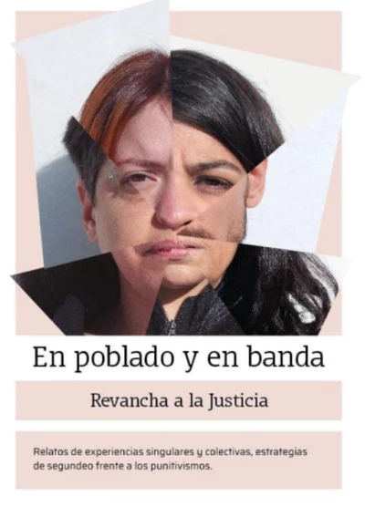 EN POBLADO Y EN BANDA. REVANCHA A LA JUSTICIA