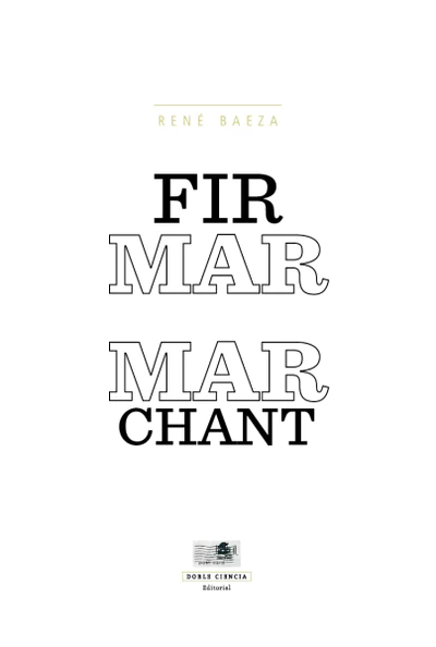 FIRMAR MARCHANT (EXCUSAS DE LA REDACCION)