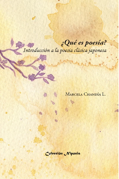 QUE ES POESIA? INTRODUCCION A LA POESIA CLASICA JAPONESA