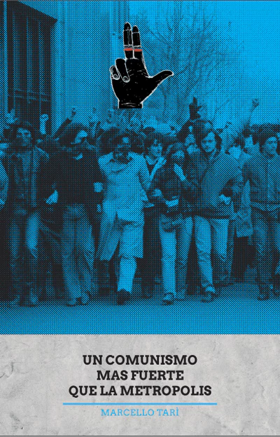 UN COMUNISMO MAS FUERTE QUE LA METROPOLIS