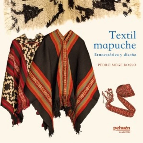 TEXTIL MAPUCHE. Etnoestética y diseño - vista alternativa