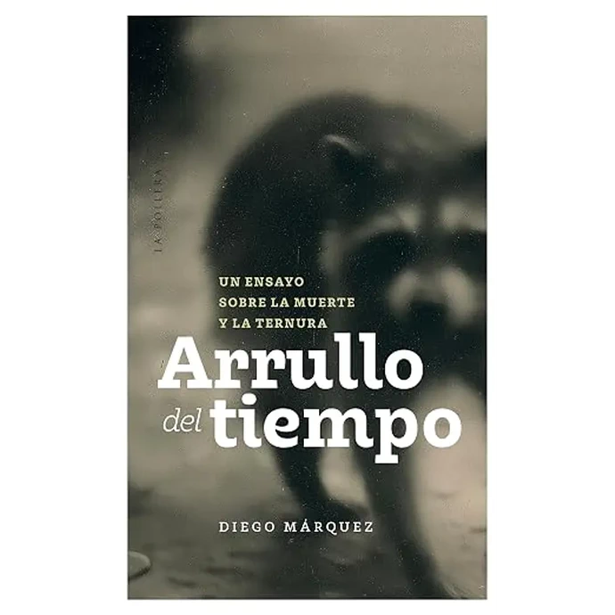 ARRULLO DEL TIEMPO. Un ensayo sobre la muerte y la ternura - 850 (7).webp